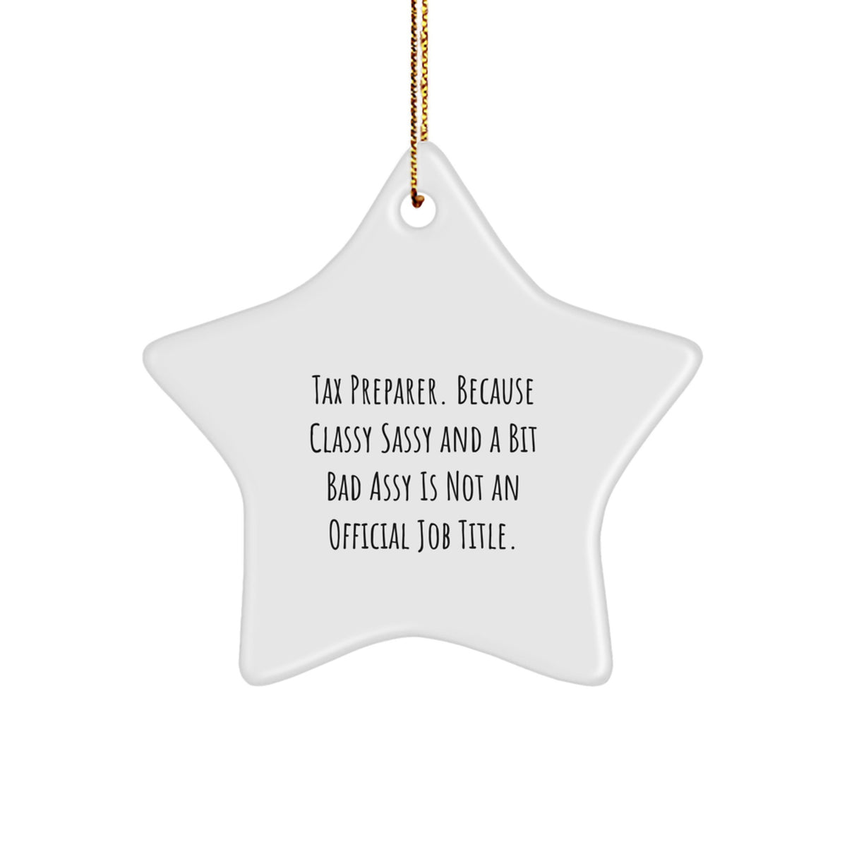 Funny Tax Preparer Gifts from Friends for Men - Star Ornament Christmas Unique - Image 1