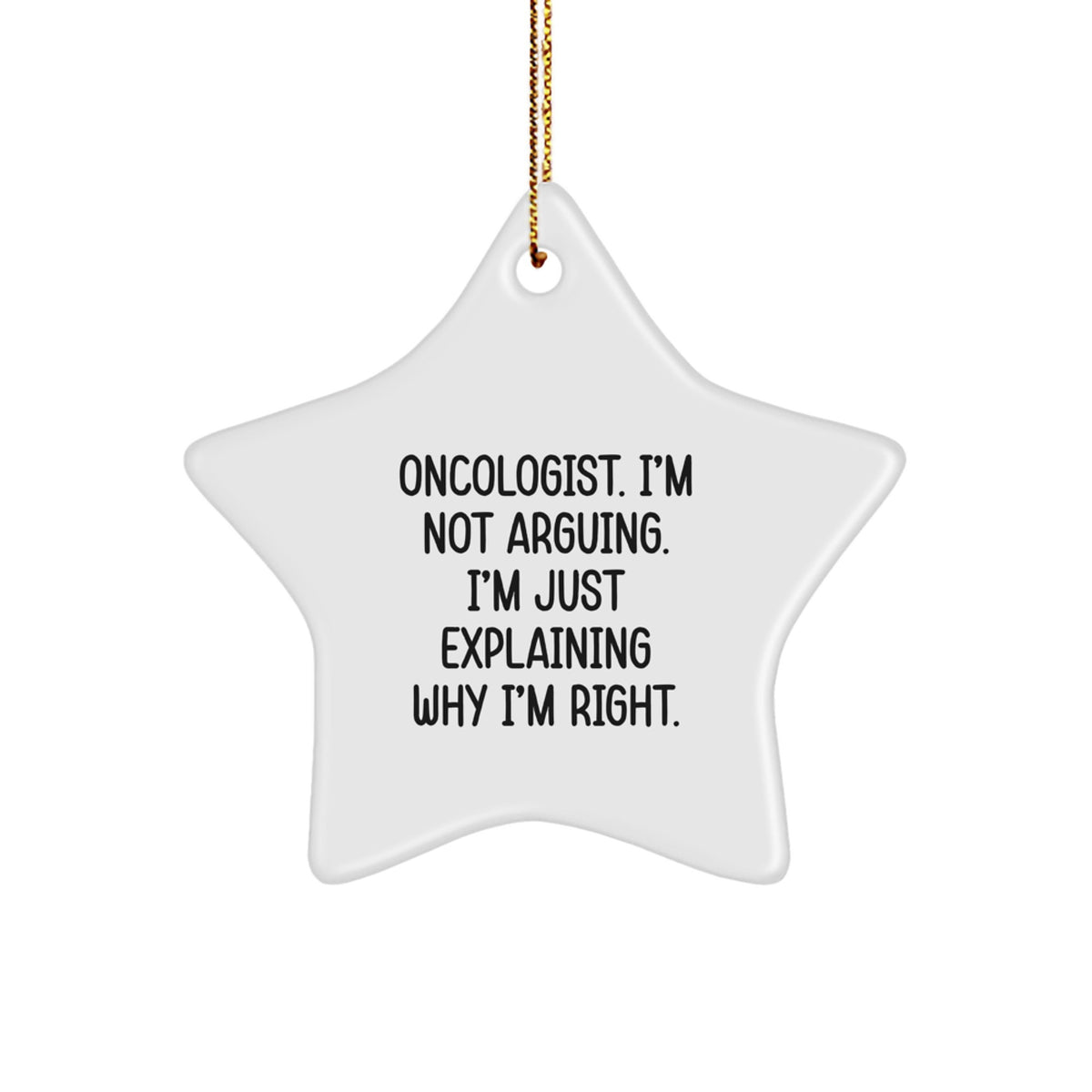 Gifts from Family for Oncologist - Funny Star Ornament, Christmas Unique Presents for Him, Her, Men, Women, Friends, Coworkers, Unique Star Shaped Decorations - Image 1