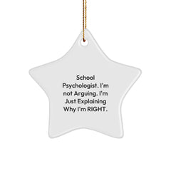 Funny School Psychologist Gifts from Friends for Christmas - White Star Ornament with Inspirational Quote, Perfect for School Psychologist Coworkers, Men or Women - Image 1