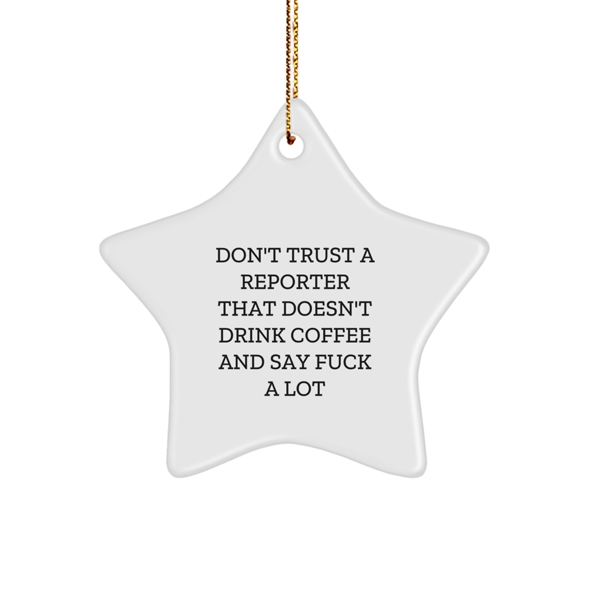 Funny Reporter Gifts, Star Ornament for Men, Women, Friends, Christmas Unique Gifts, Gifts from Family, Gifts for Reporter, Say 'F--k' and Drink Coffee - Image 1