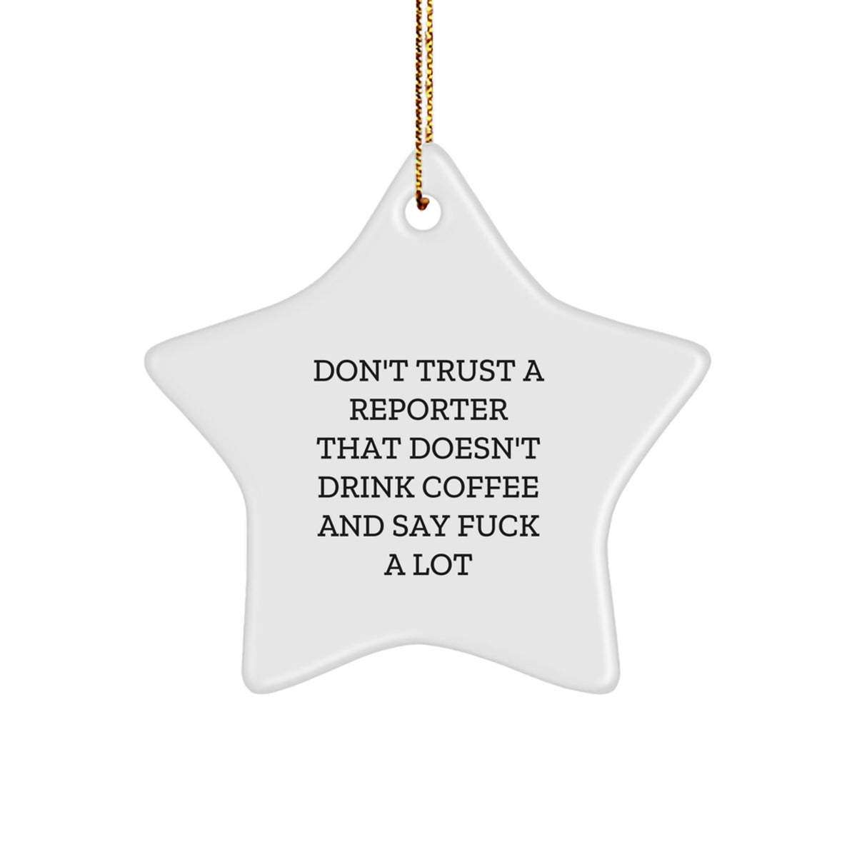 Funny Reporter Gifts, Star Ornament for Men, Women, Friends, Christmas Unique Gifts, Gifts from Family, Gifts for Reporter, Say 'F--k' and Drink Coffee - Image 1