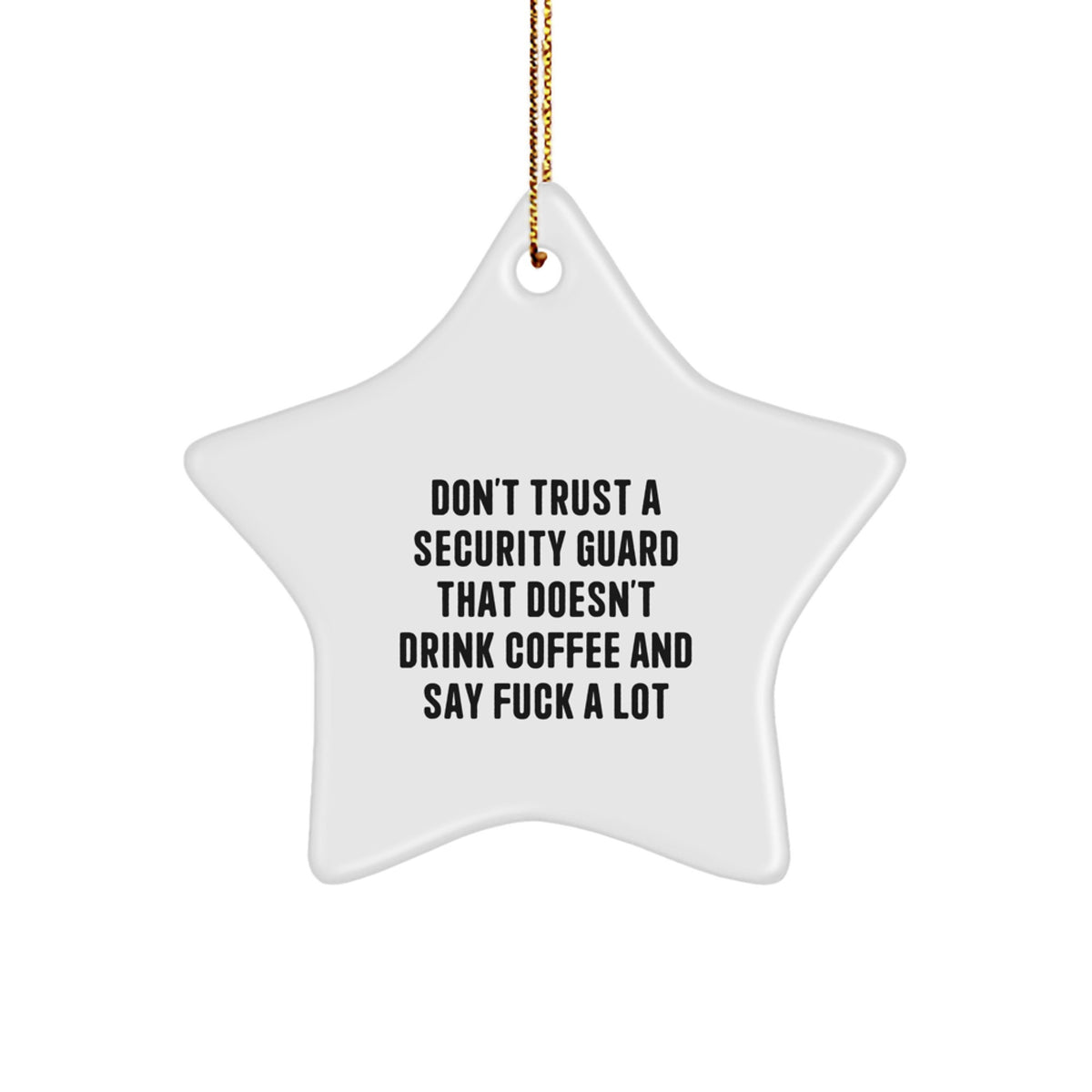 Funny Security Guard Gifts from Men, Unique Star Ornament for Security Guard, Christmas Unique Gifts - Image 1