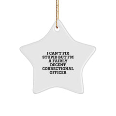 Funny Correctional Officer Christmas Unique Gifts from Friends - 'I'm a Decent Correctional Officer' Star Ornament, Correctional Officer Gifts for Men - Image 1