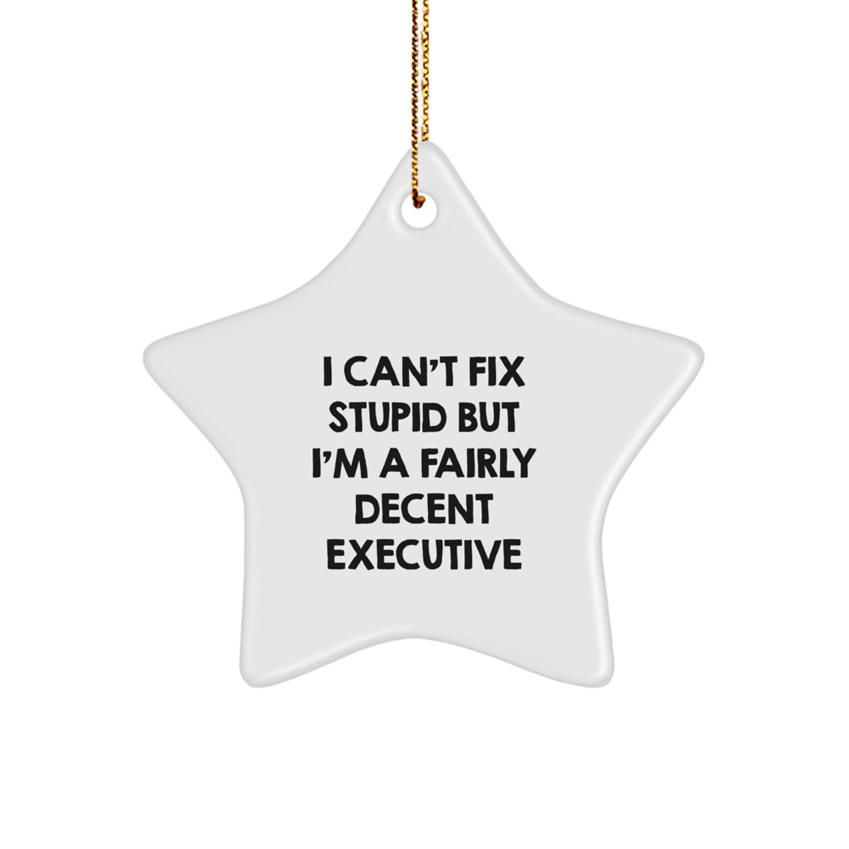 Funny Executive Star Ornament Funny Gifts from Friends, Christmas Unique Gifts for Executive, Office Decor Star Shaped - Image 1