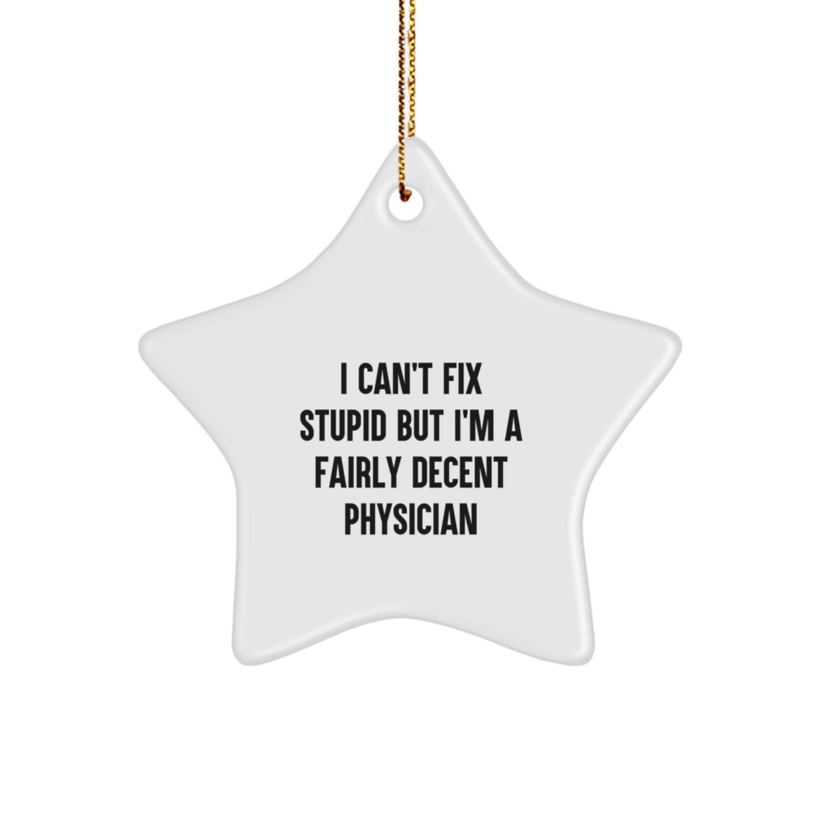 Funny Physician Star Ornament Gifts from Men to Physician Friends for Christmas Unique Gifts - Image 1