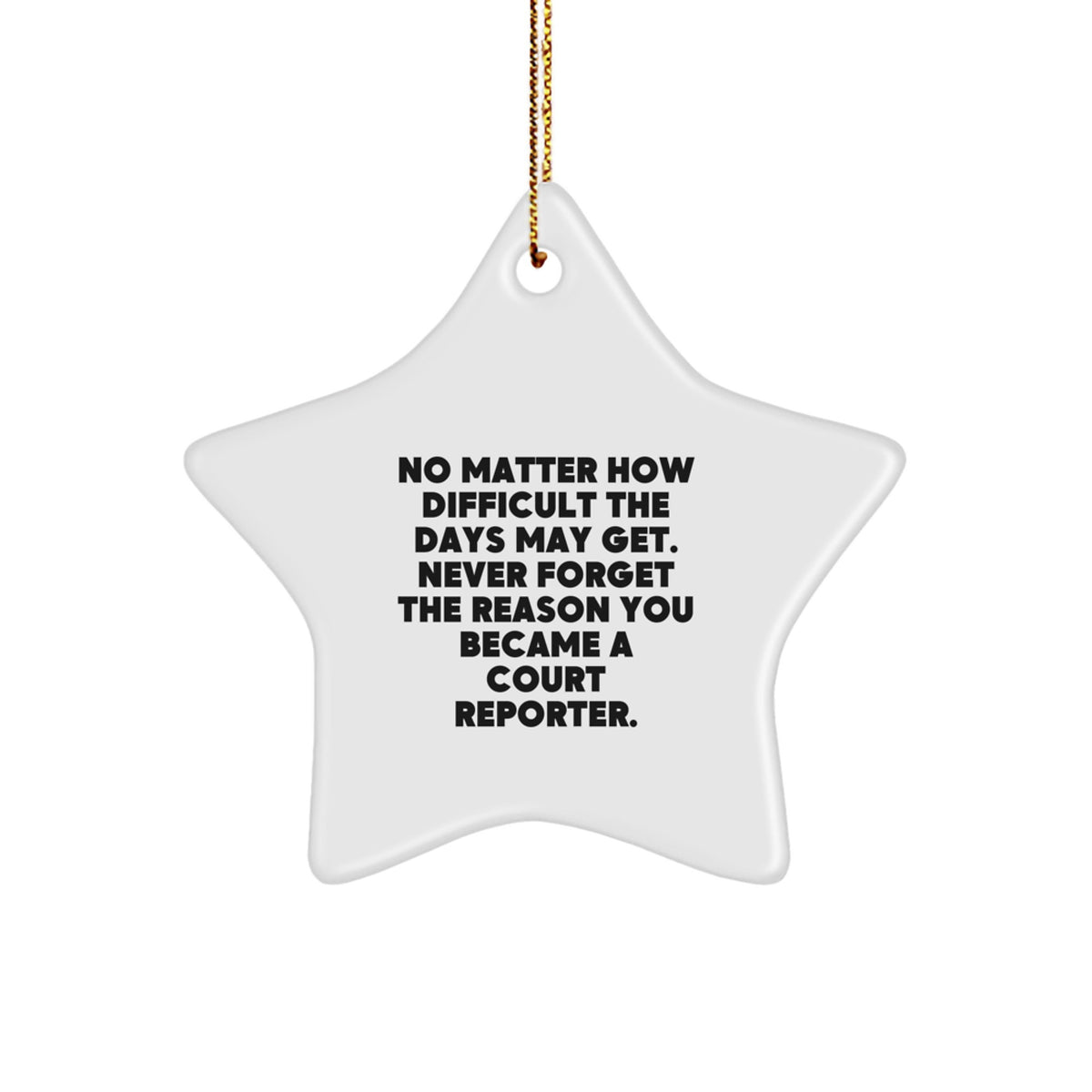 Funny Gifts for Court Reporter, Unique Court Reporter Star Ornament, Christmas Unique Gifts from Friends to Court Reporter - Image 1