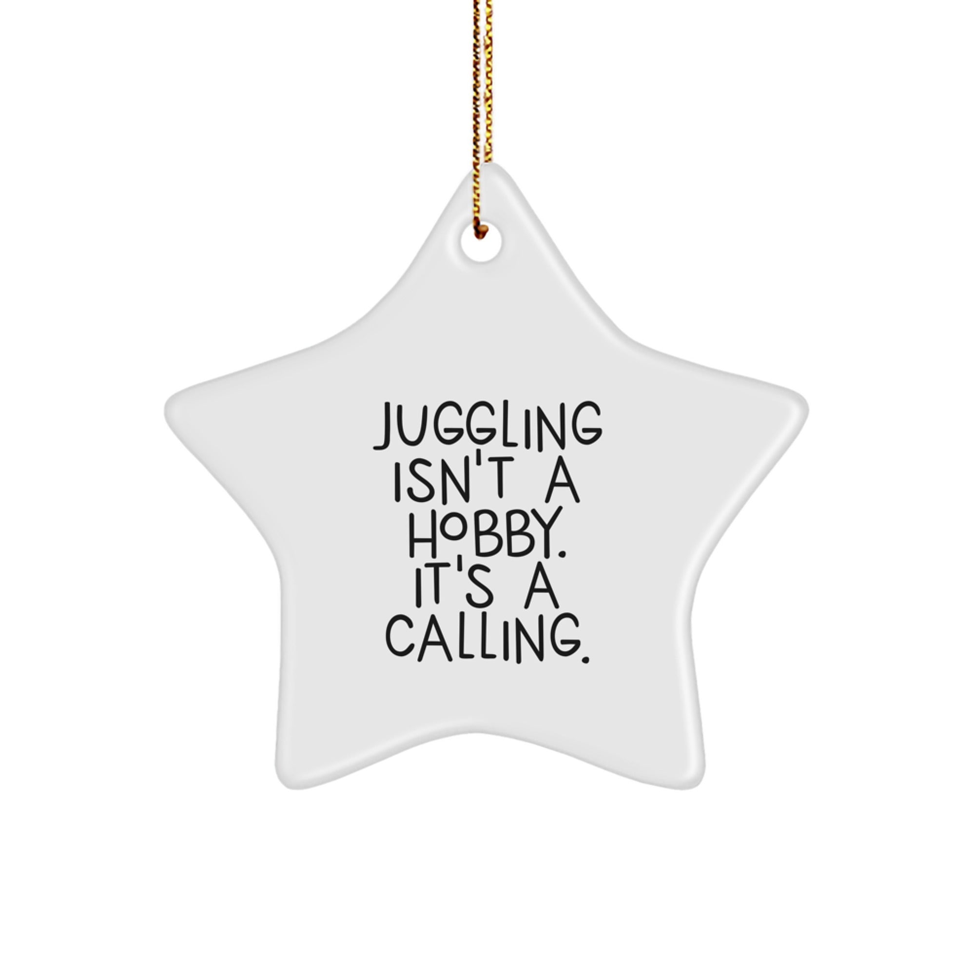 Funny Juggling Gifts for Juggling Lovers, Star Ornament from Gifts from Family for Christmas - Image 1