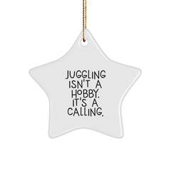 Funny Juggling Gifts for Juggling Lovers, Star Ornament from Gifts from Family for Christmas - Image 1