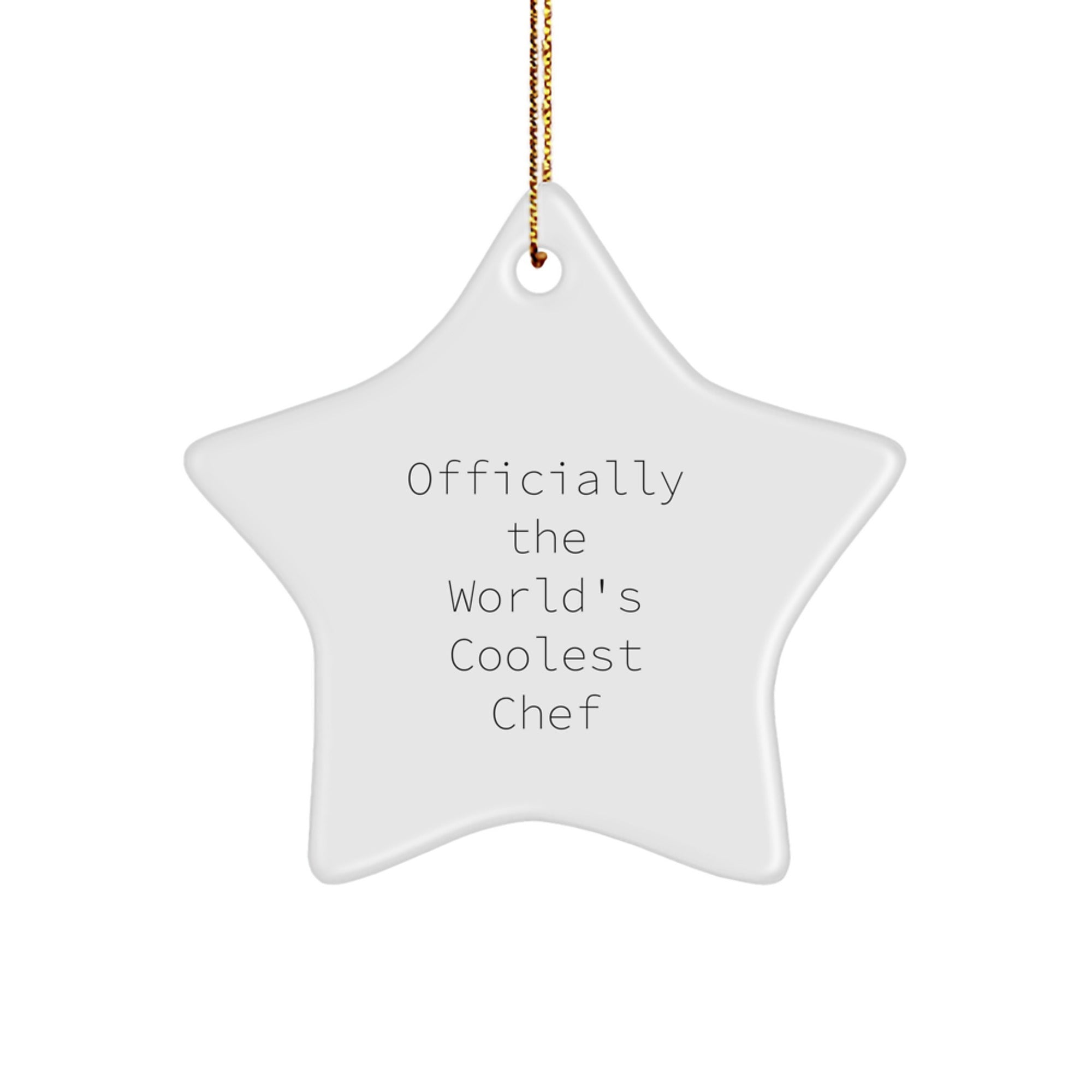 Funny Chef Star Ornament Gifts from Friends, Coworkers, or Family - Officially The World's Coolest Chef - Christmas Unique Gifts for Chef Men, Women, or Friends - Image 1