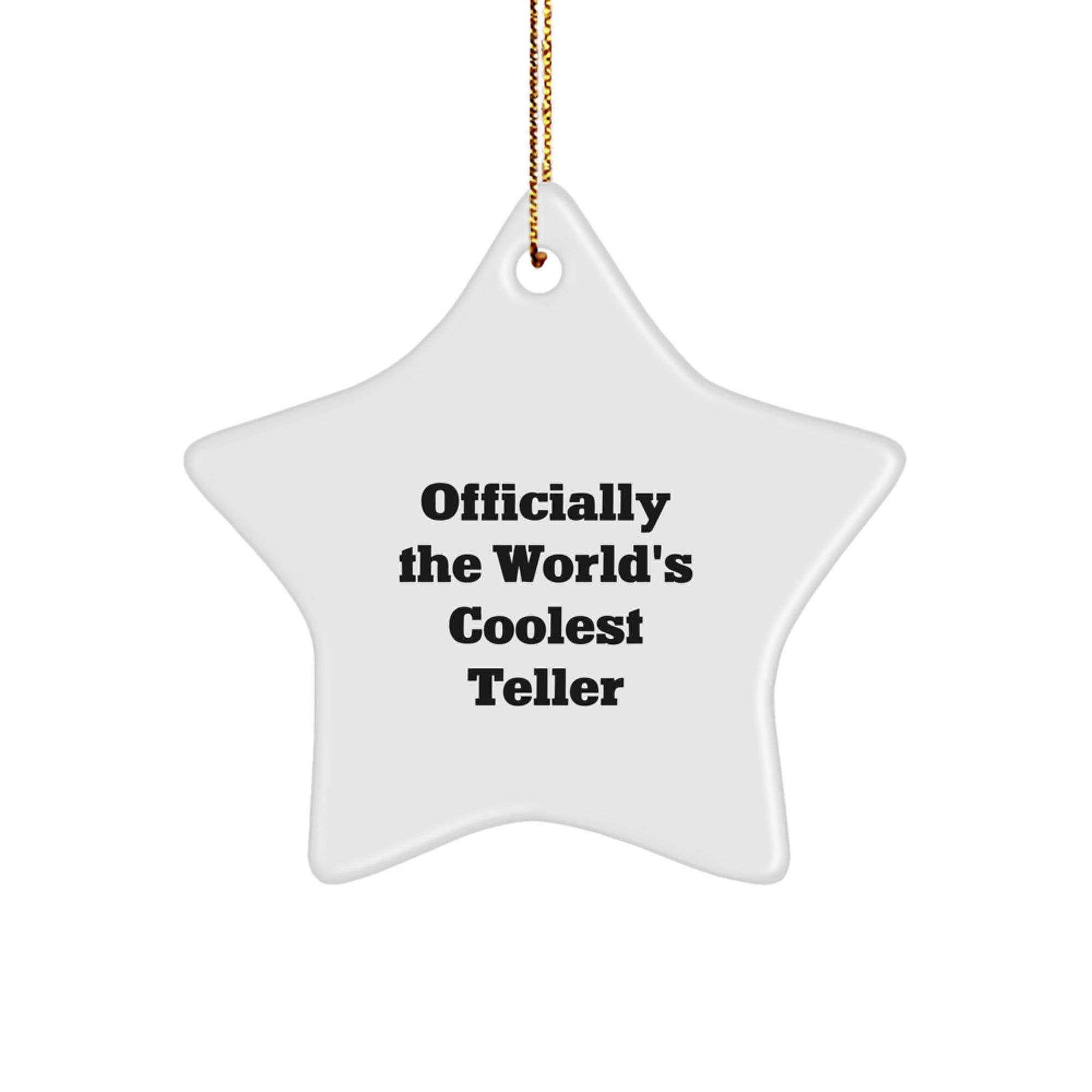 Funny Teller Gifts from Men to Teller - Officially The World's Coolest Teller Star Ornament, Christmas Unique Gifts for Friends - Image 1