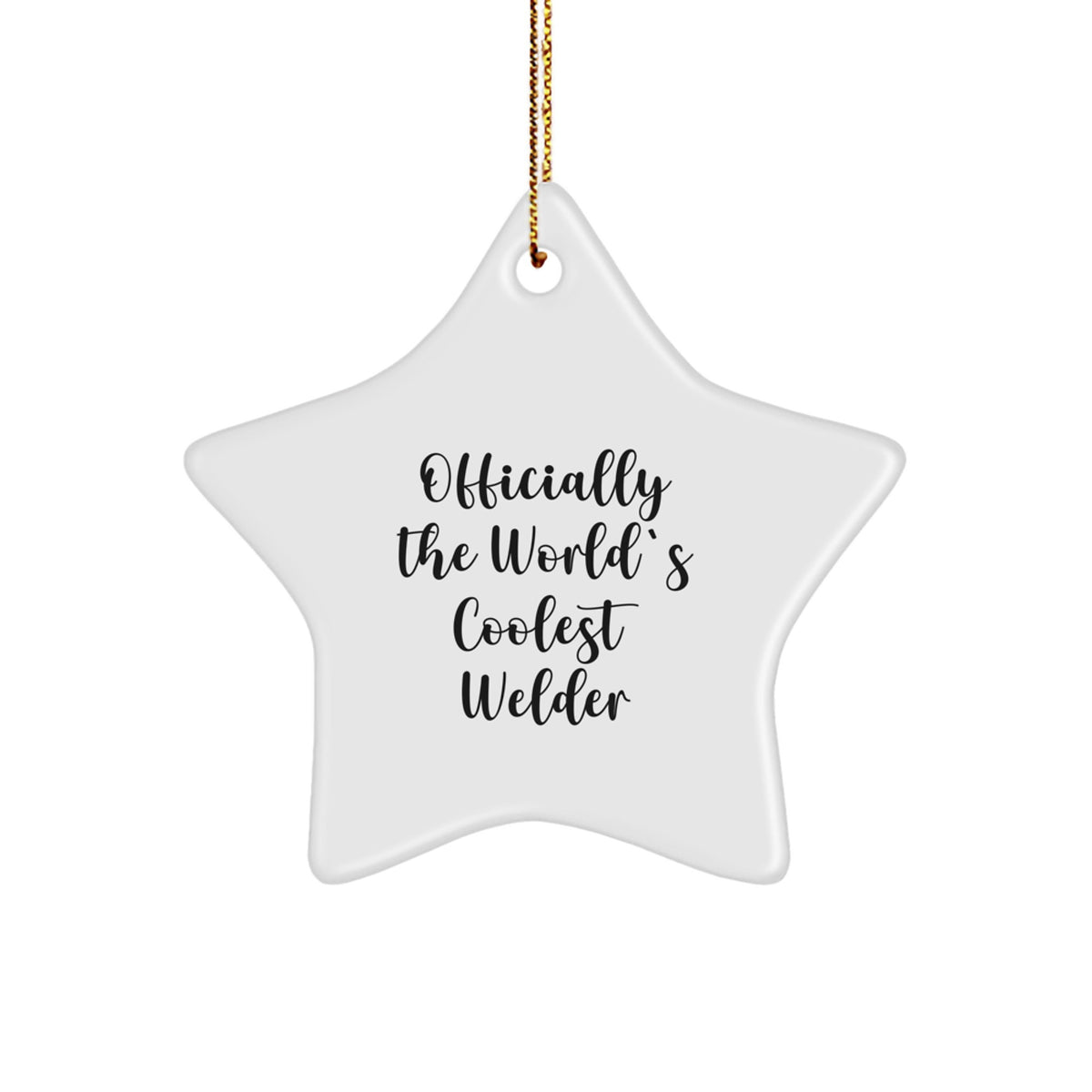 Welder Gifts from Friends for Christmas, 'Officially The World's Coolest Welder' Star Ornament, Unique Welder Decor - Image 1