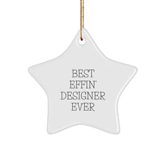 Funny Designer Gifts from Best Effin' Designer Ever, Star Ornament for Designer Lovers, Men, Women, Friends, Family at Christmas - Image 1