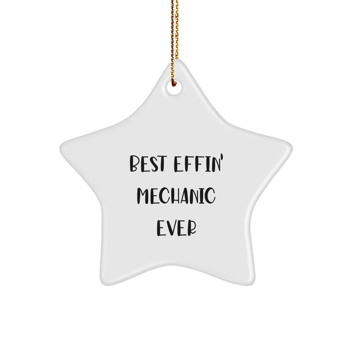 Funny Mechanic Gifts for Men, Best Effin' Mechanic Ever Star Ornament, Christmas Unique Gifts from Friends - Image 1