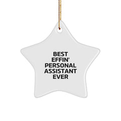 Funny Star Ornament Gifts from Best Effin' Personal Assistants Ever for Christmas, Personal Assistant Star Ornament, Best Effin' Personal Assistant Ever Quote - Image 1