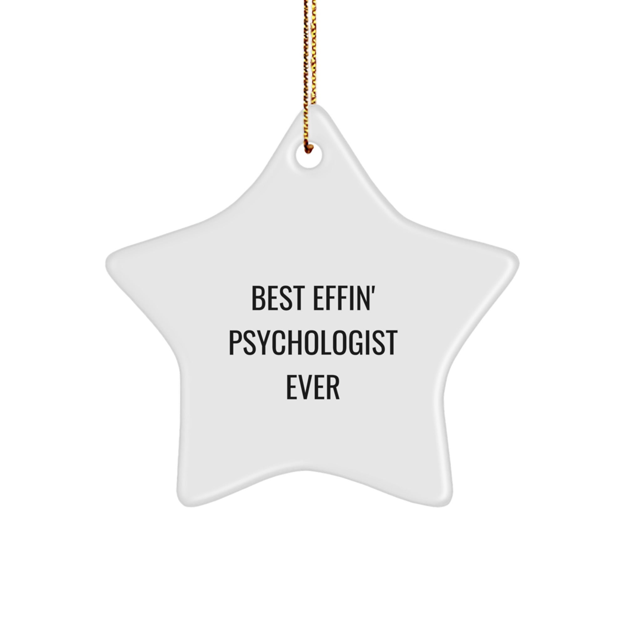 Funny Psychologist Gifts - Best Effin' Psychologist Ever Star Ornament for Christmas - Image 1