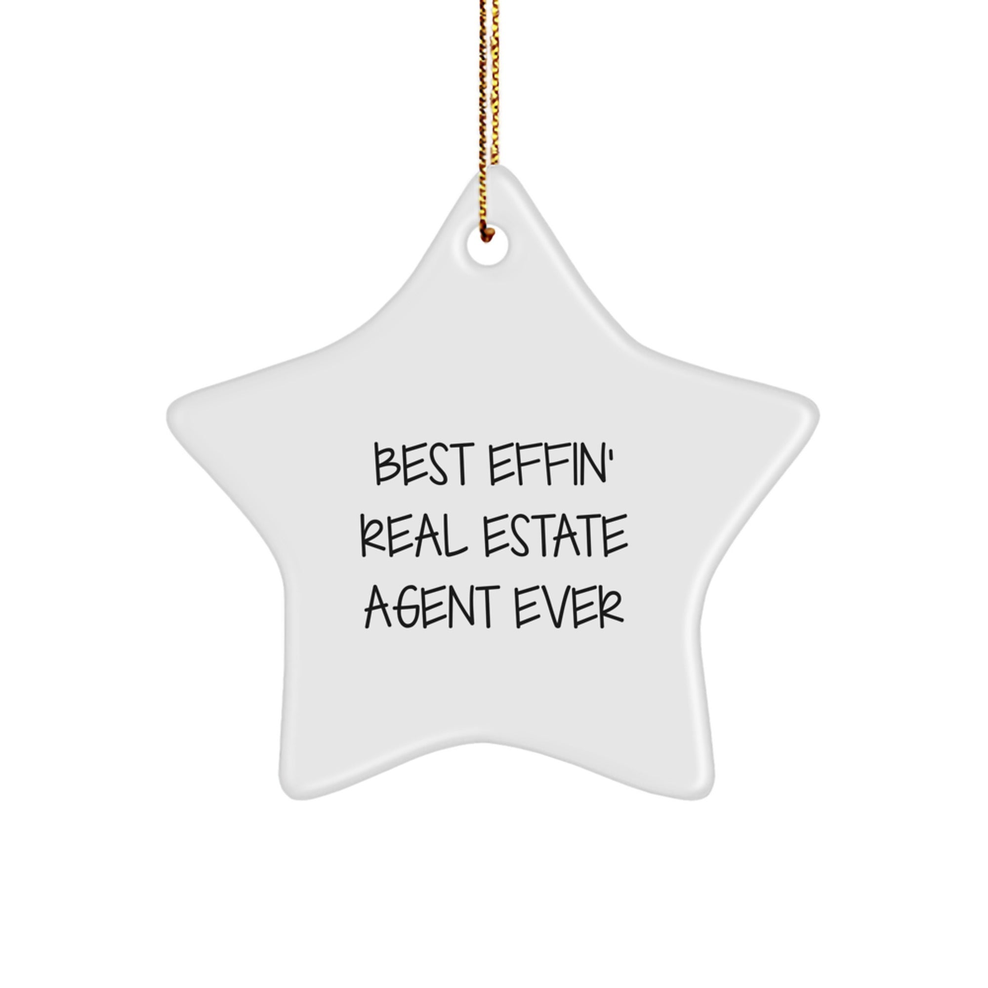 Funny Real Estate Agent Gifts from Best Effin' Real Estate Agent Ever, Star Ornament for Christmas, Unique Real Estate Agent Present for Men or Women, Gifts from Friends, Family, Coworkers - Image 1