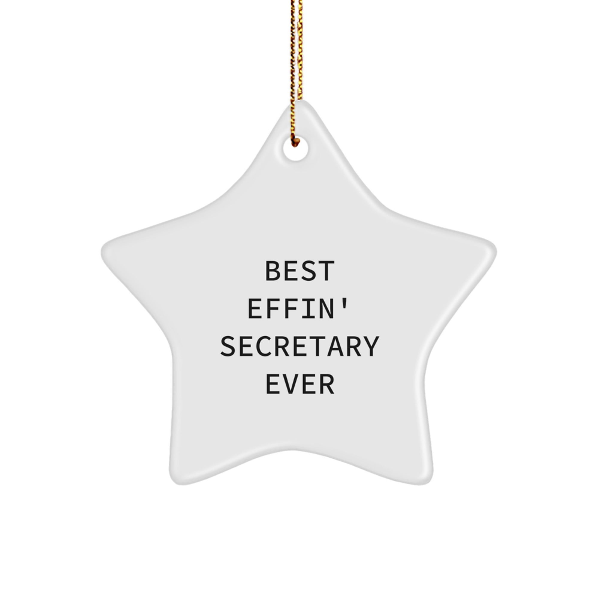 Funny Christmas Secretary Gifts from Friends - Best Effin' Secretary Ever Star Ornament, Secretary Unique Gifts, Gifts for Secretary - Image 1