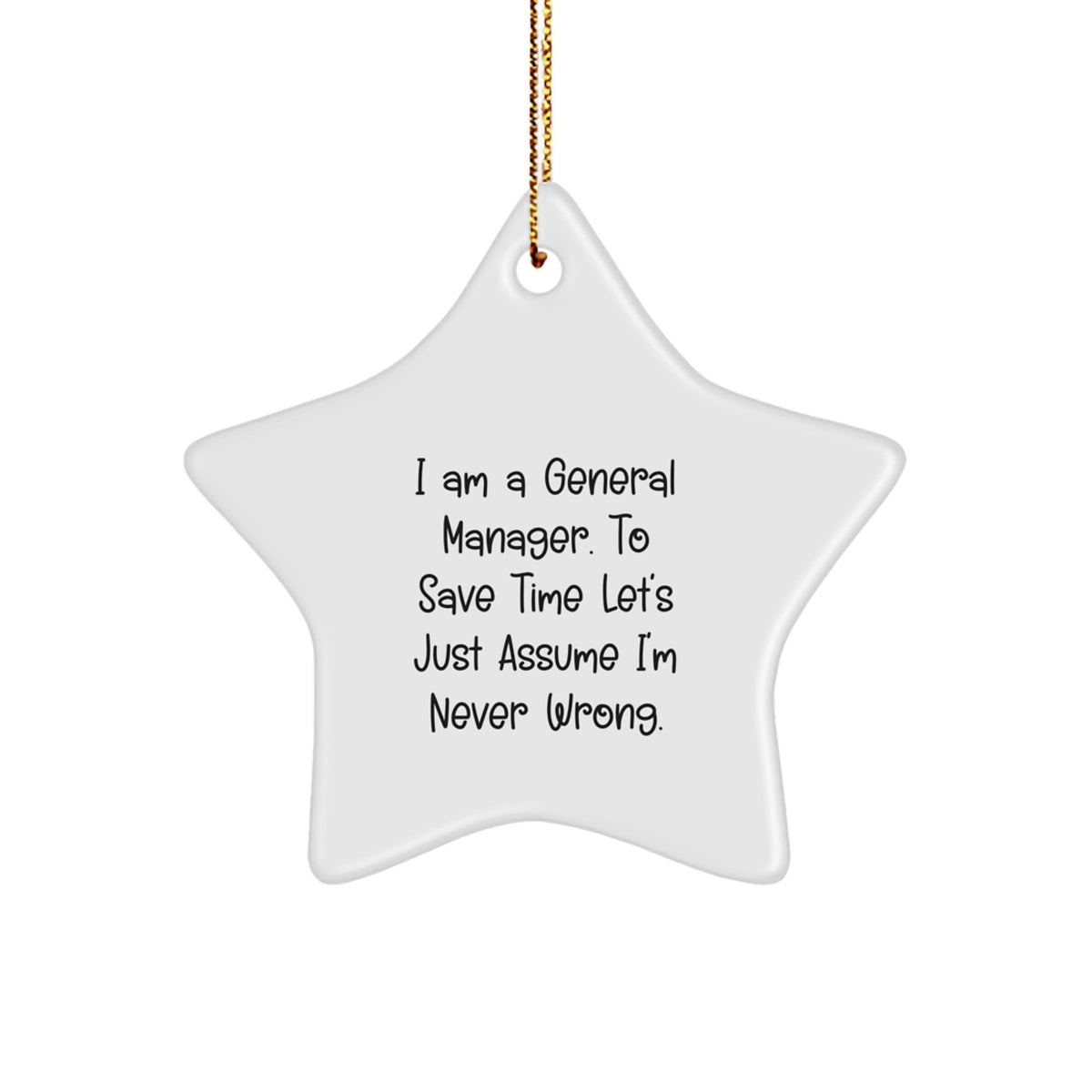Funny General Manager Gifts for Men Star Ornament, Gifts from Friends to General Manager, Humorous Star Shaped Office Decor, Christmas Unique Gifts for General Manager - Image 1