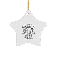 Funny Jeweler Gifts: Star Ornament with Inspirational Quote, Gifts from Jeweler to Friends, Family or Coworkers, Christmas Unique Presents for Women or Men - Image 1