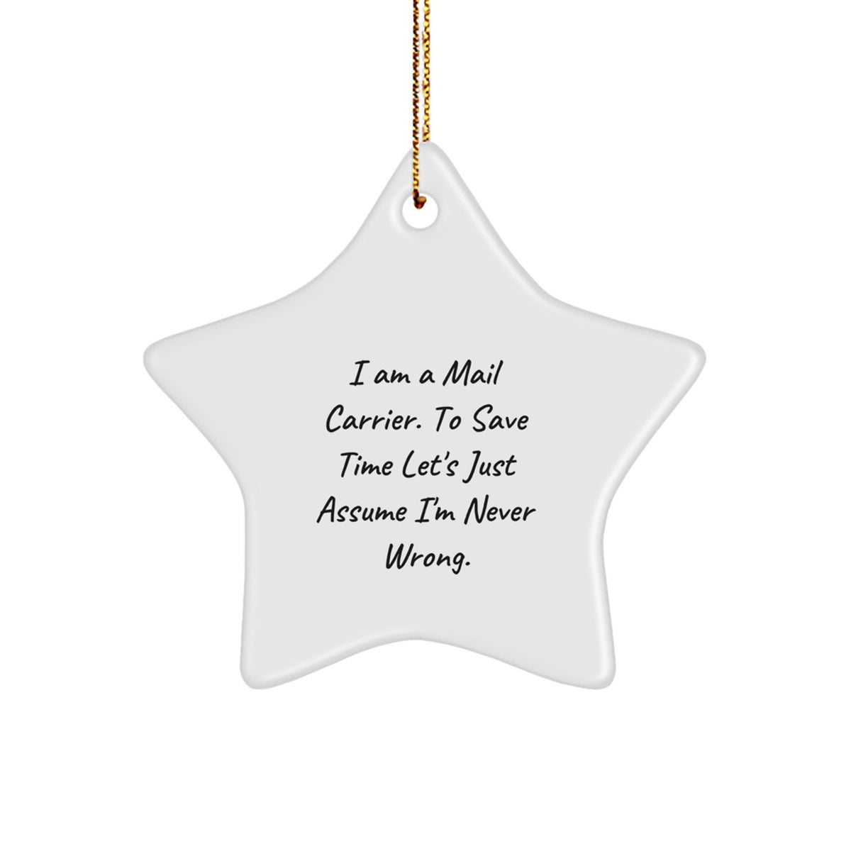 Funny Quote Star Ornament Gifts from Friends for Mail Carrier Christmas Unique Decorations - Image 1