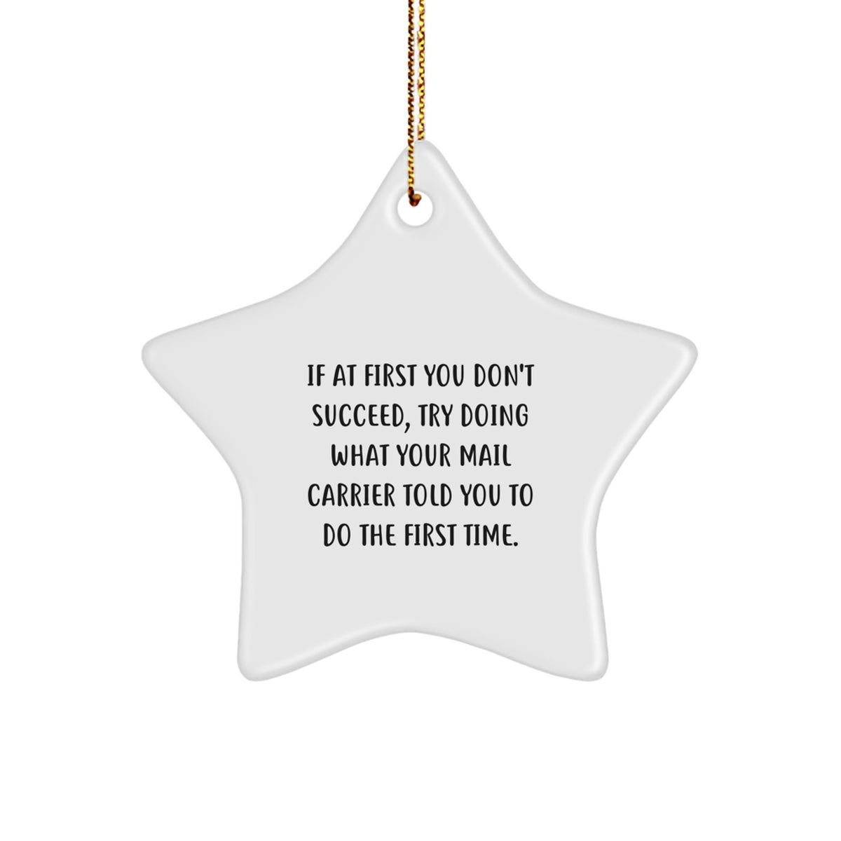 Funny Mail Carrier Star Ornament Gifts from Men to Women, Gifts for Mail Carrier, Unique Christmas Unique Gifts, Inspirational Quote Decoration - Image 1