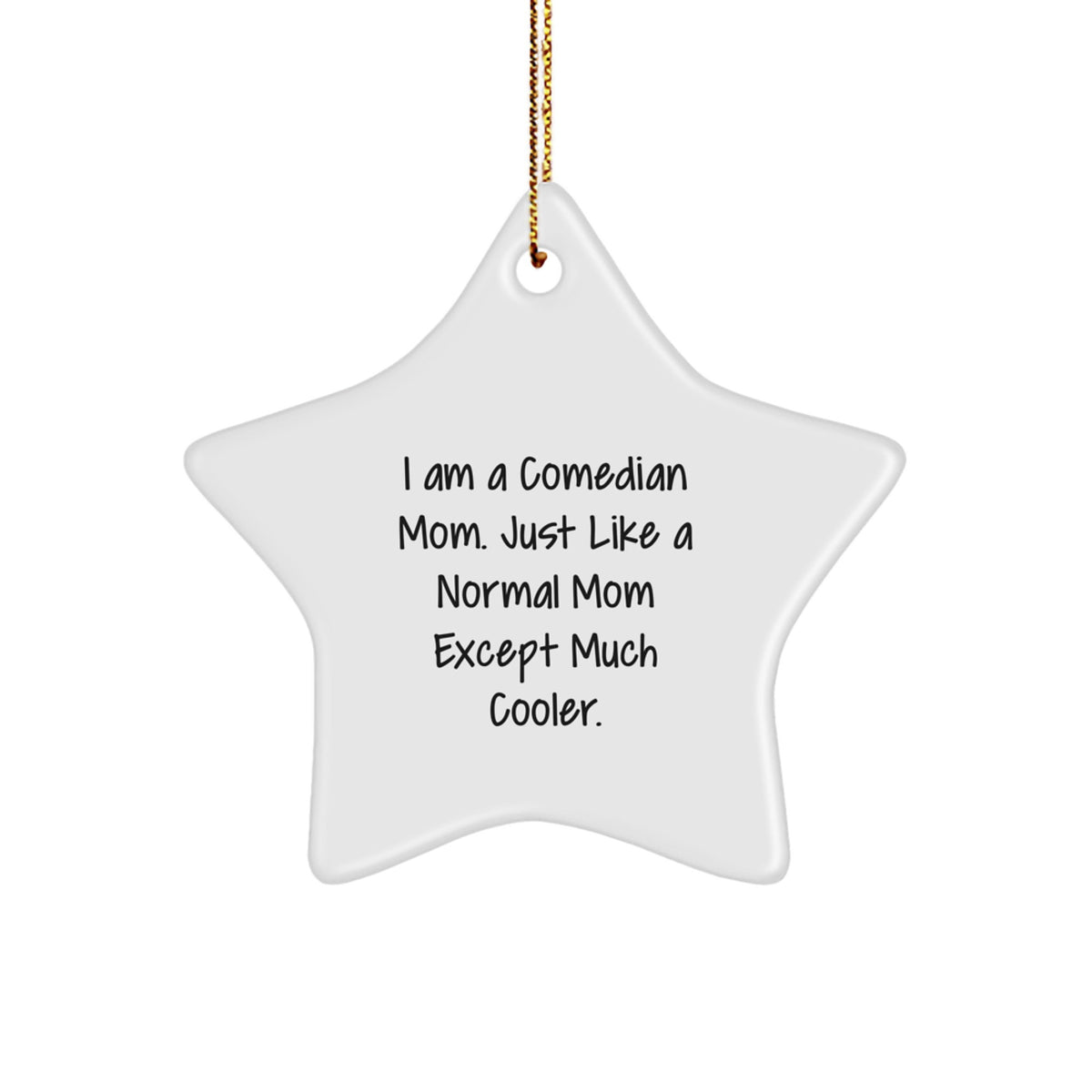 Funny Comedian Mom Gifts from Friends to Comedian Women - Comedian Star Ornament for Christmas Unique Gifts - Image 1
