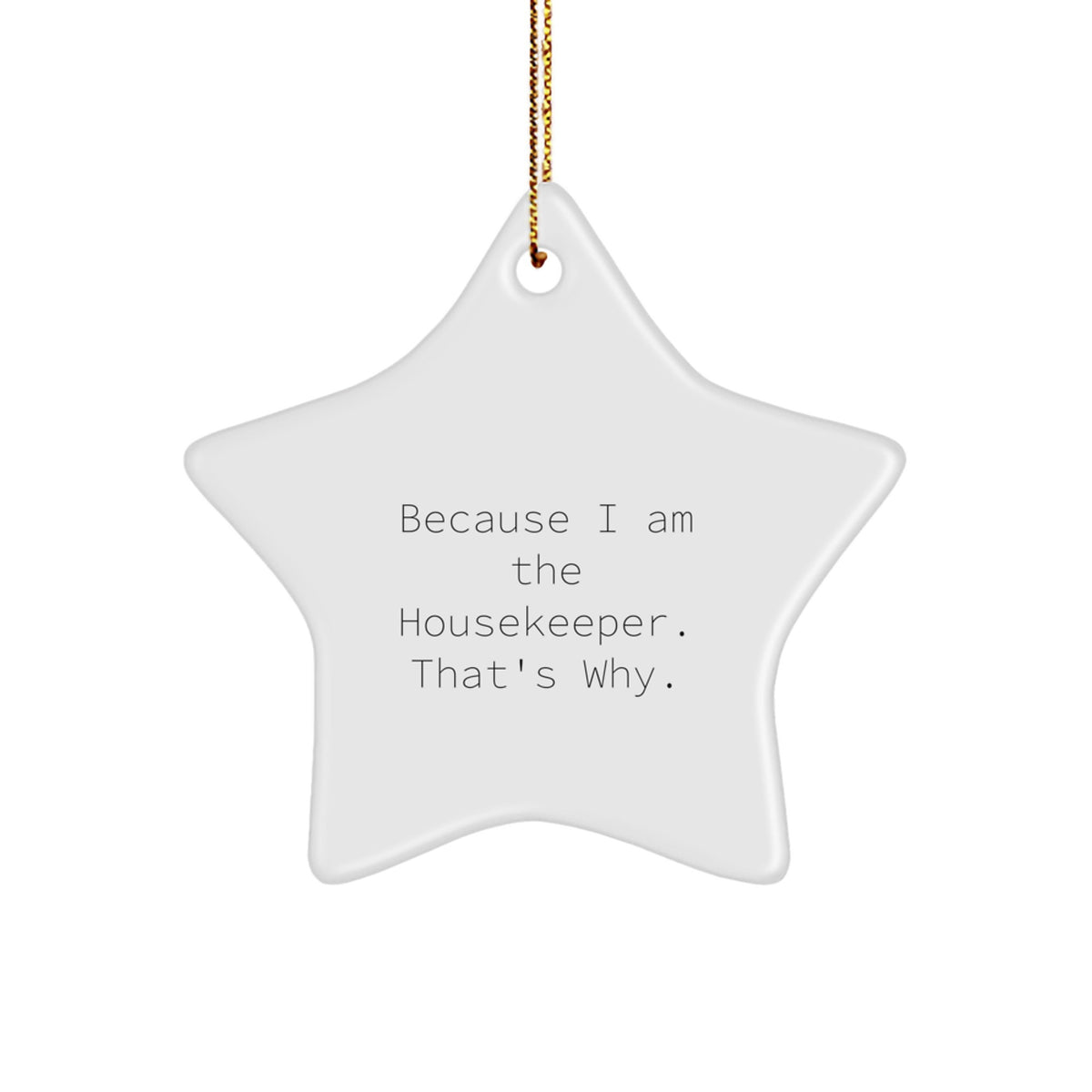 Funny Housekeeper Star Ornament, Gifts from Family to Housekeeper, Perfect Christmas Unique Gifts - Image 1