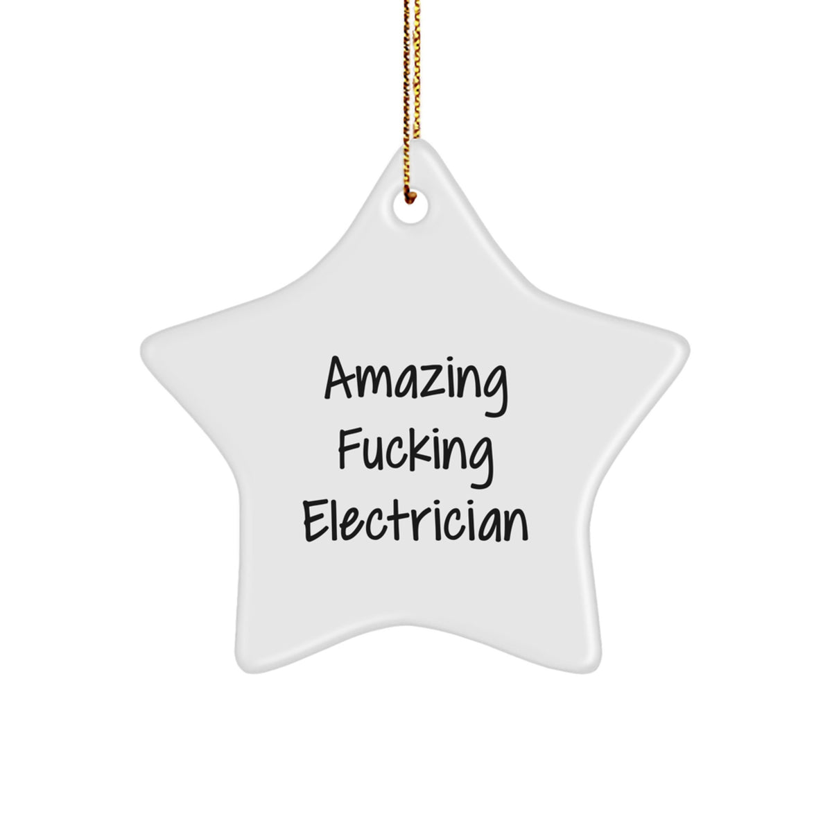Funny Electrician Gifts Star Ornament for Electrician, 'Amazing F--king Electrician' Quote, Christmas Unique Gifts from Family to Electrician or Friends - Image 1