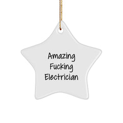 Funny Electrician Gifts Star Ornament for Electrician, 'Amazing F--king Electrician' Quote, Christmas Unique Gifts from Family to Electrician or Friends - Image 1