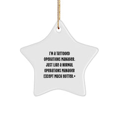Funny Operations Manager Gifts: I'm A Tattooed Operations Manager, Star Ornament, Christmas Unique Gifts for Men, Women, Coworkers, Family - Image 1
