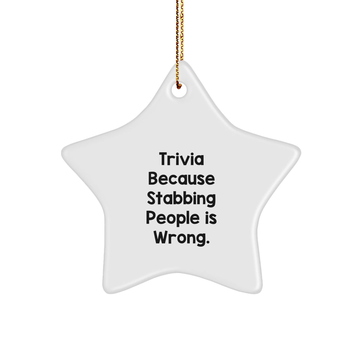 Trivia Enthusiasts' Delight, Funny Star Ornament, Gifts from Friends, for Trivia Addicts This Christmas - Image 1