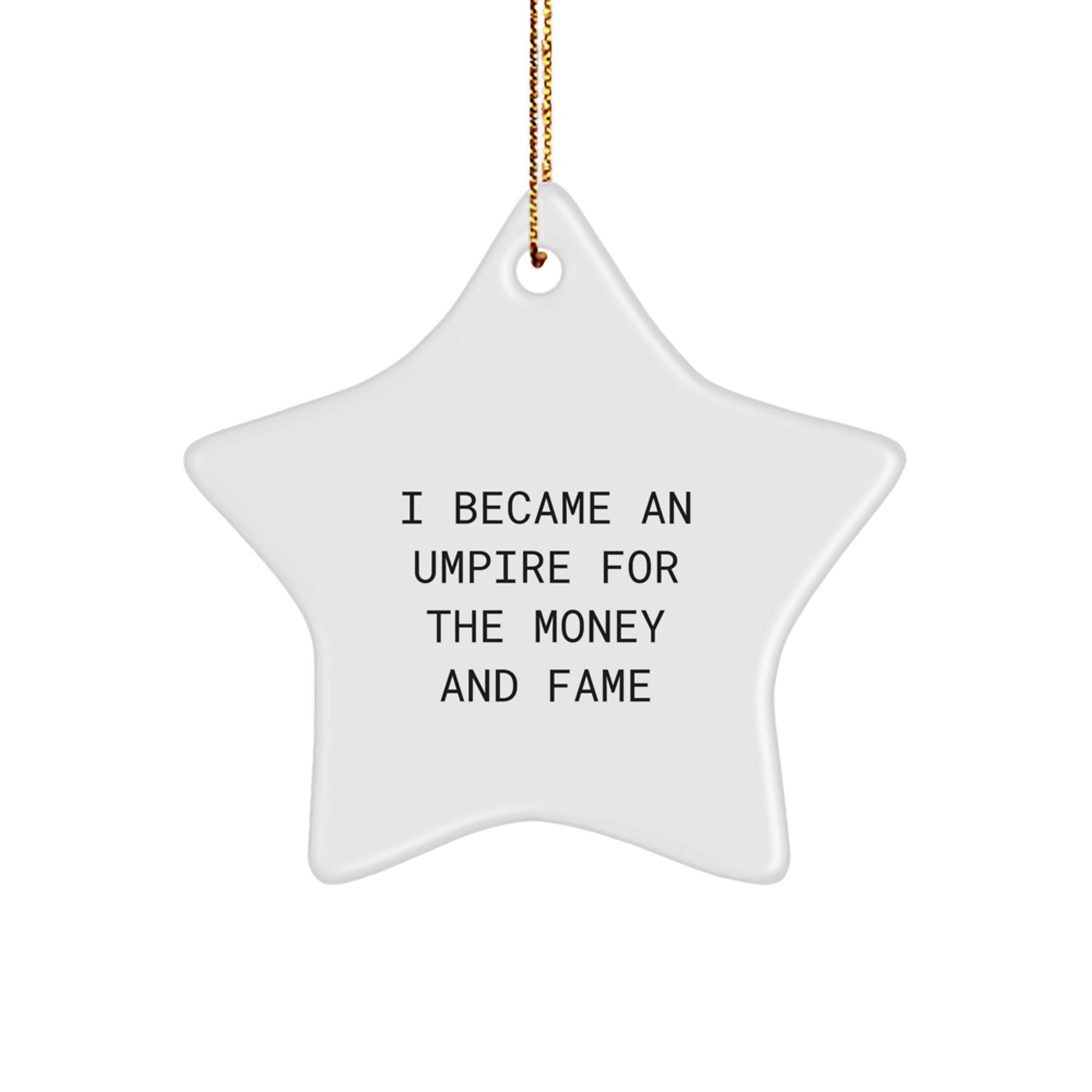 Funny Umpire Gifts for Umpire Enthusiasts - Star Ornament from Friends to Family Christmas Unique Presents - Image 1