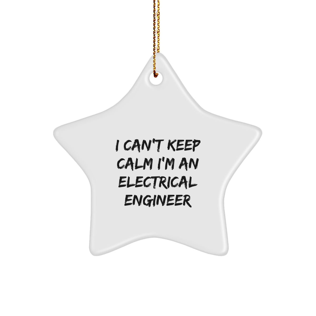 Funny Electrical Engineer Gifts from Friends for Christmas - I'm An Electrical Engineer Star Ornament - Image 1