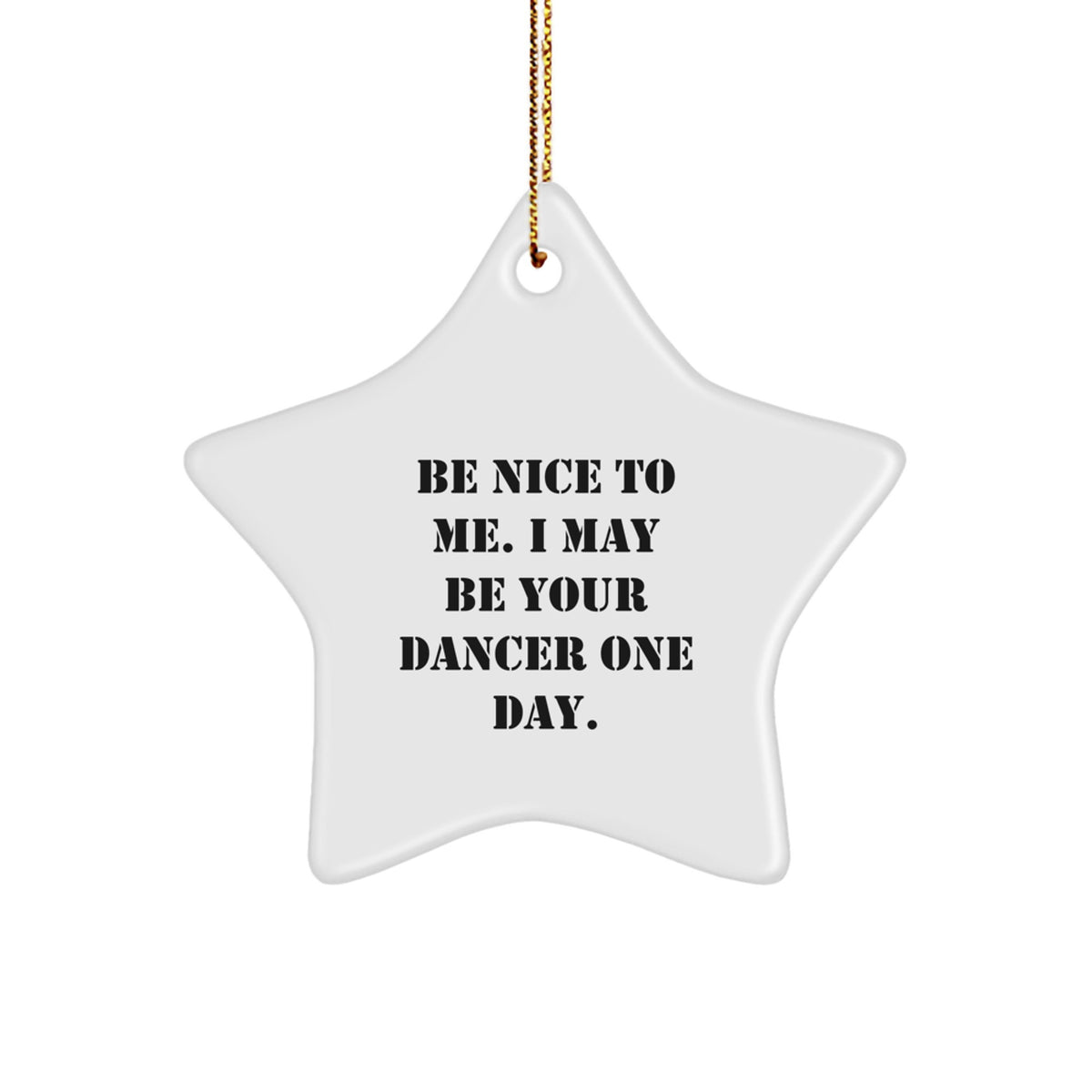 Funny Star Ornaments for Dancers, Gifts from Friends to Dancers, Unique Christmas Ornaments, Gifts for Dancers, Dancer Star Ornament - Image 1
