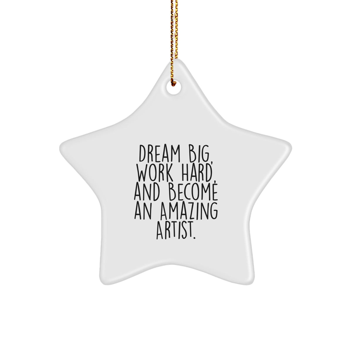 Artist Star Ornament Gifts from Family to Men, Funny Inspirational Quote, Christmas Unique Decorations - Image 1