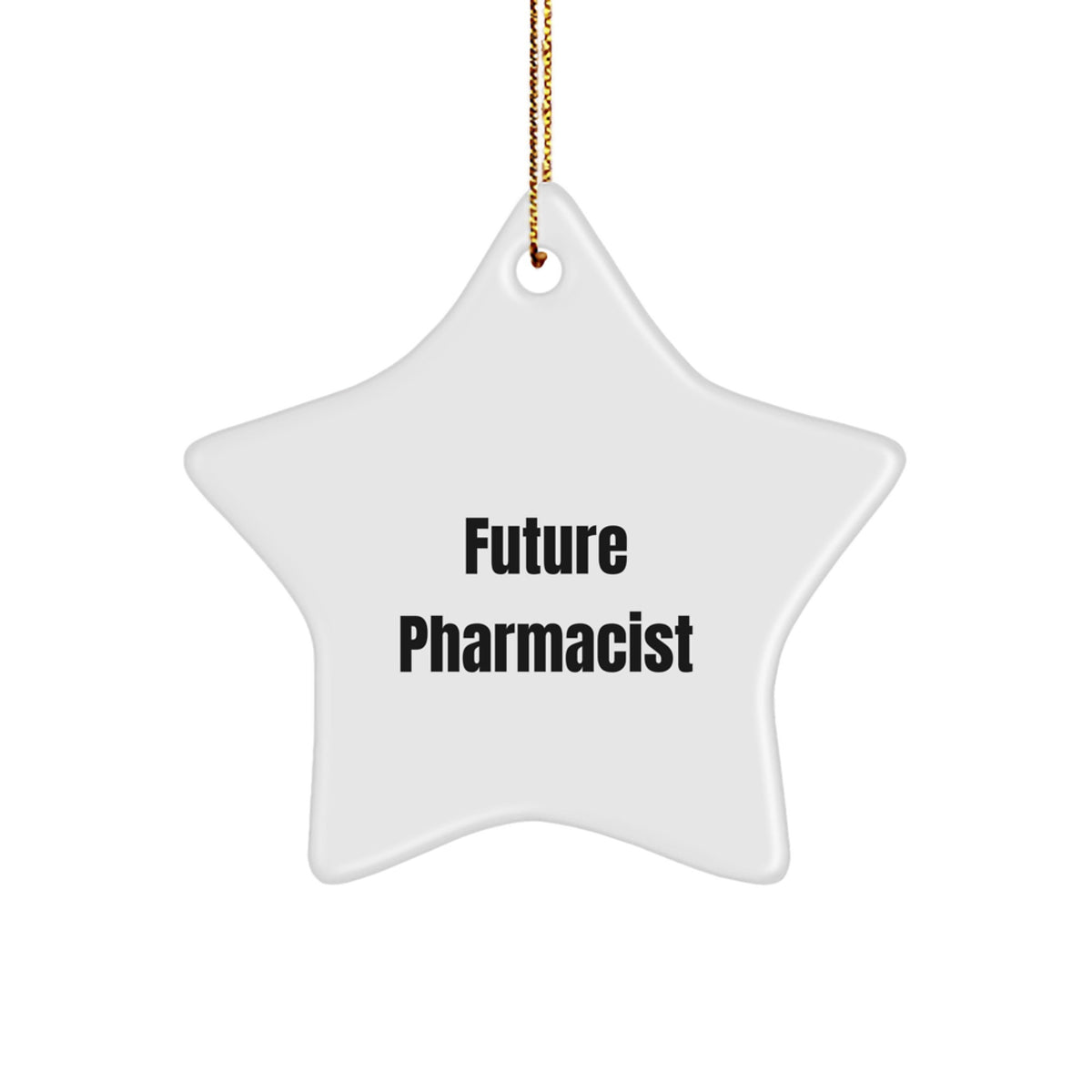 Funny Star Ornament Gifts from Friends for Future Pharmacist, Inspirational Pharmacist Christmas Unique Gifts, Star Ornament, Gifts for Pharmacist - Image 1