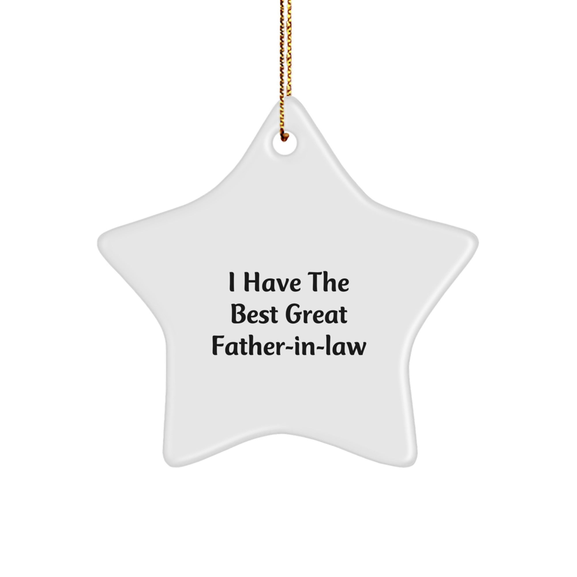Funny Star Ornaments for Father-in-law, Great Christmas Unique Gifts from Family, Unique Star-Shaped Decoration for Dad, I Have The Best Great Father-in-law - Image 1
