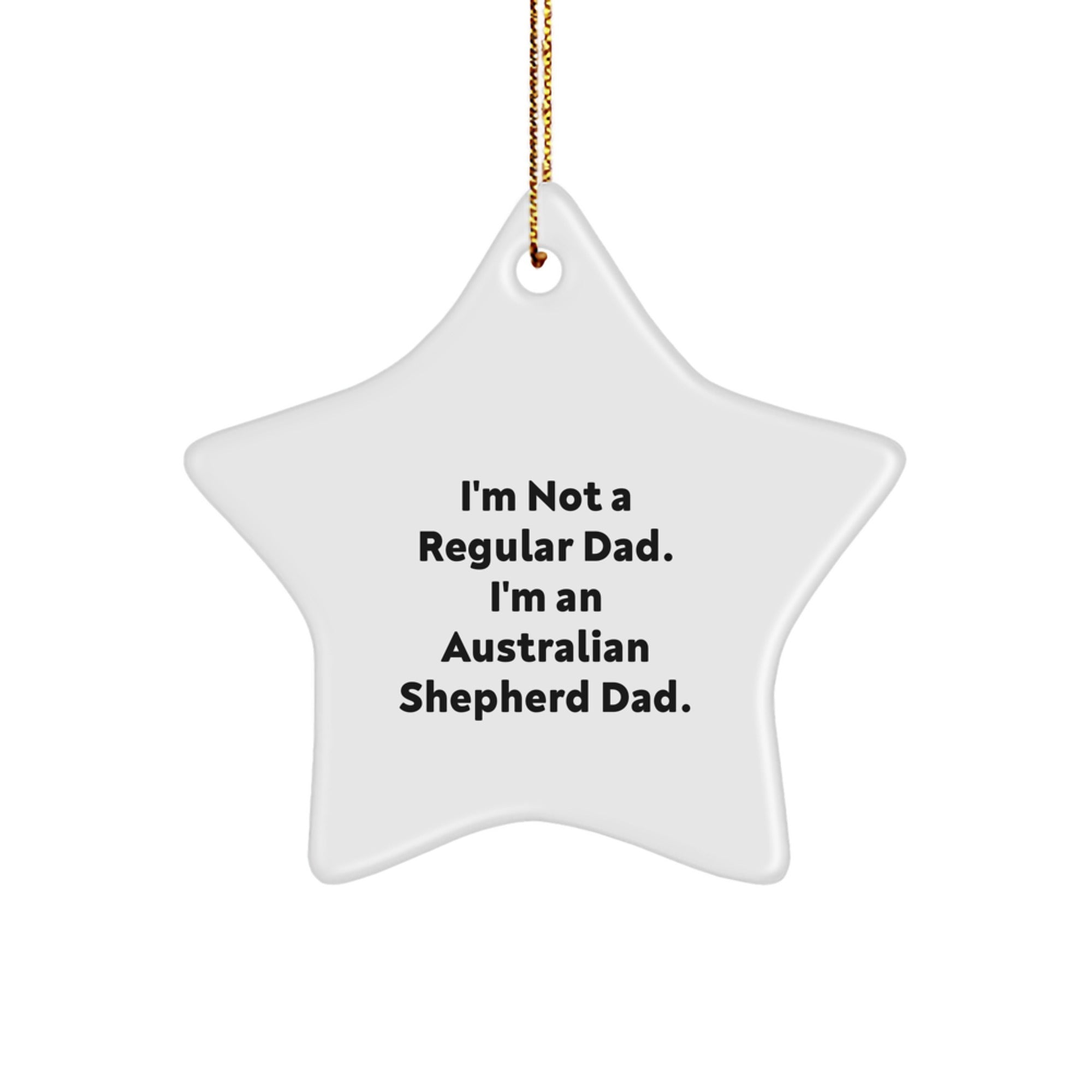 Australian Shepherd Dad Star Ornament Gifts from Men for Christmas Unique Decorations - Image 1