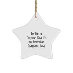 Funny Australian Shepherd Dog Star Ornament Gifts from Men to Australian Shepherd Dad, Perfect Christmas Unique Gifts for Australian Shepherd Dog Owners, Inspirational Quote Ornament - Image 1