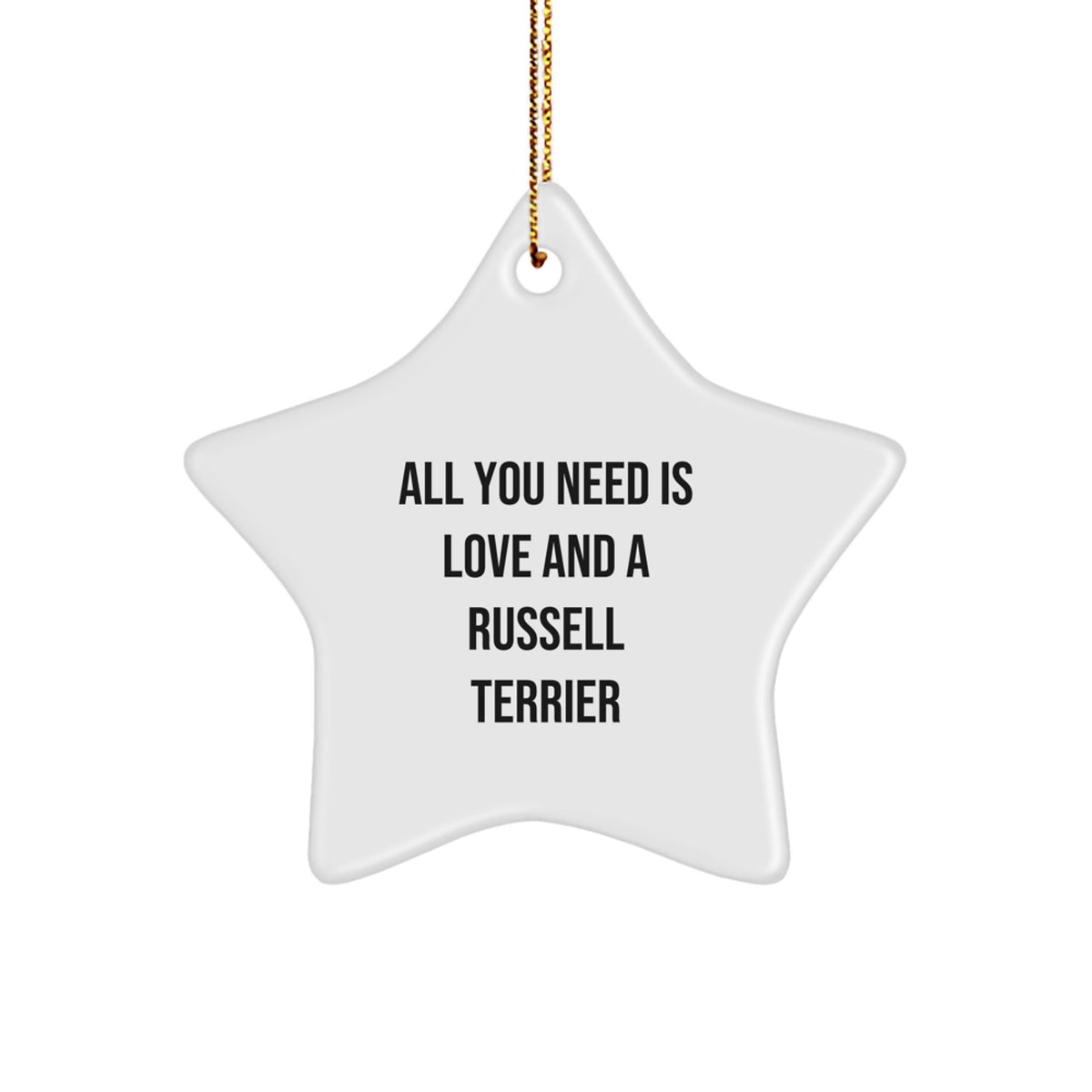 Russell Terrier Dog Christmas Star Ornament Gift from Friends, Family or Coworkers - Funny Russell Terrier Dog Quote - Image 1