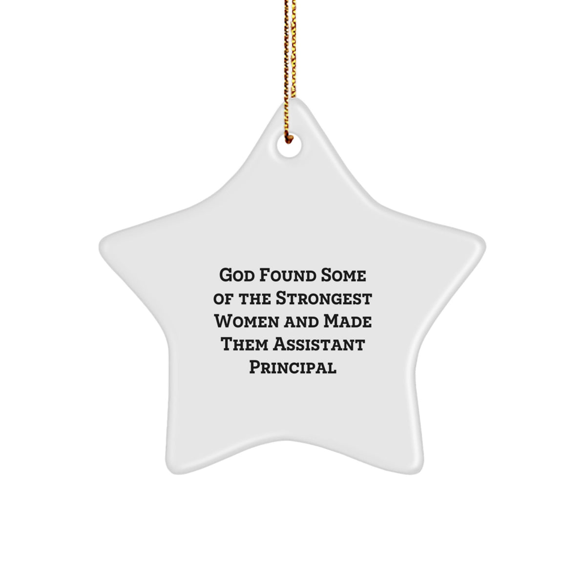 Funny Assistant Principal Gifts from Men, Women, or Friends for Assistant Principals - Star Ornament with Inspirational Quote for Christmas Unique Gifts - Image 1